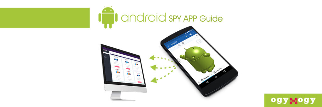 OgyMogy Spy App Guide Monitoramento Android