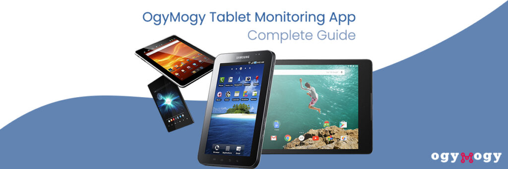 Guia completo do software Ogymogy Tablet Spy (tablets Android)