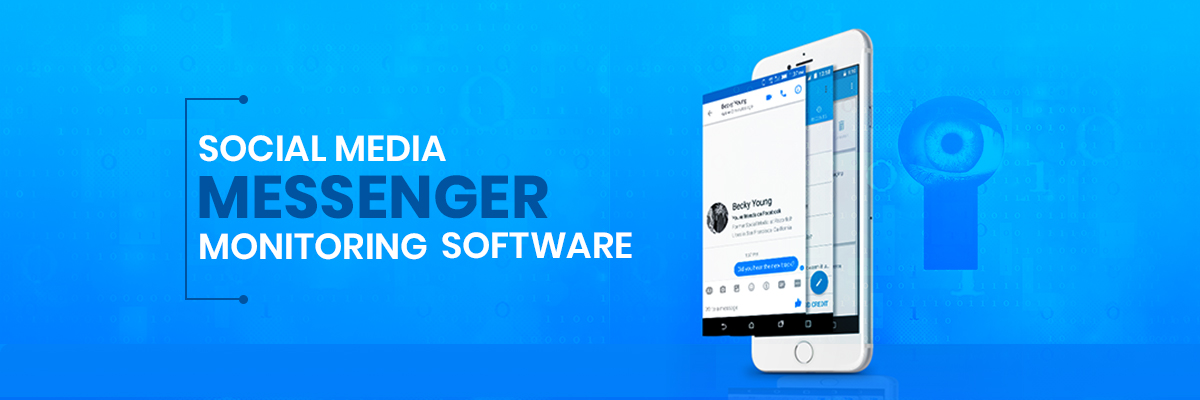 Social Media Messenger Monitoring Software