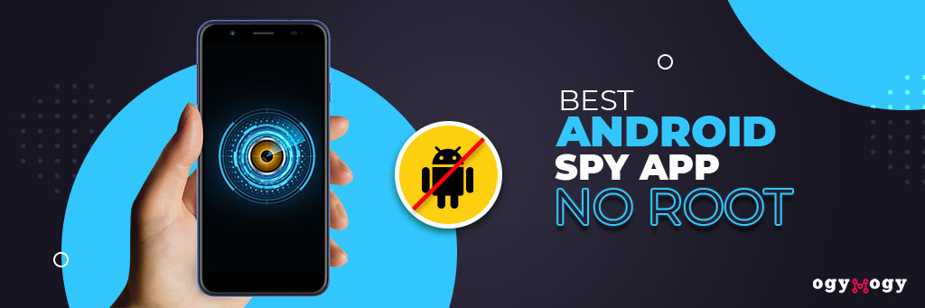best android spy app no root