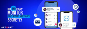 How IMO Spy App Monitors Chat History & Messages Secretly?
