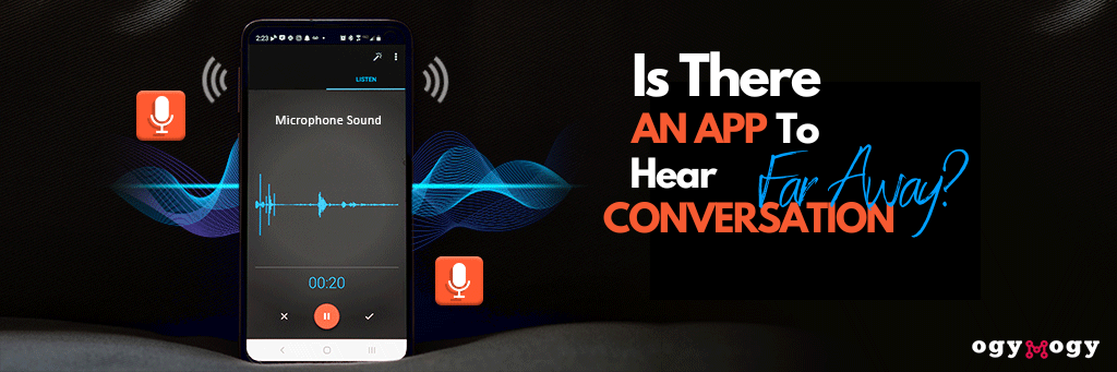 App, um Gespräche weit entfernt zu hören