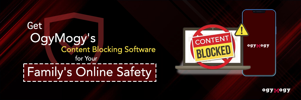 OgyMogy Content Blocking Software for kids online safety